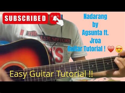 nadarang chords agsunta|Nadarang Agsunta ft. Jroa Guitar tutorial .